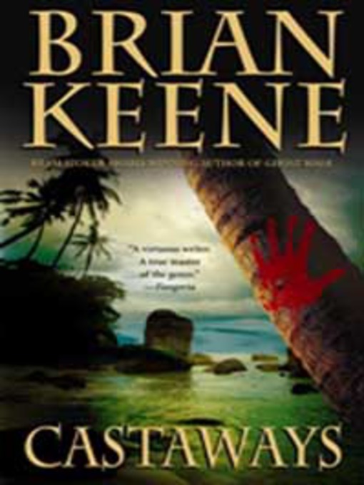 Title details for Castaways by Brian Keene - Available